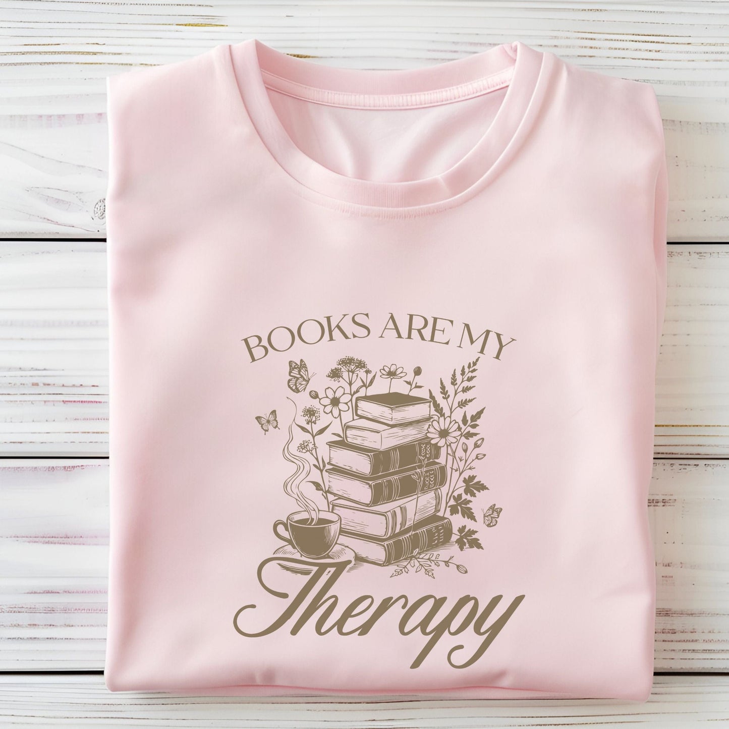 “Books Are My Therapy” t-shirt with vintage floral book stack, butterflies, and a coffee cup — perfect for cozy book lovers.