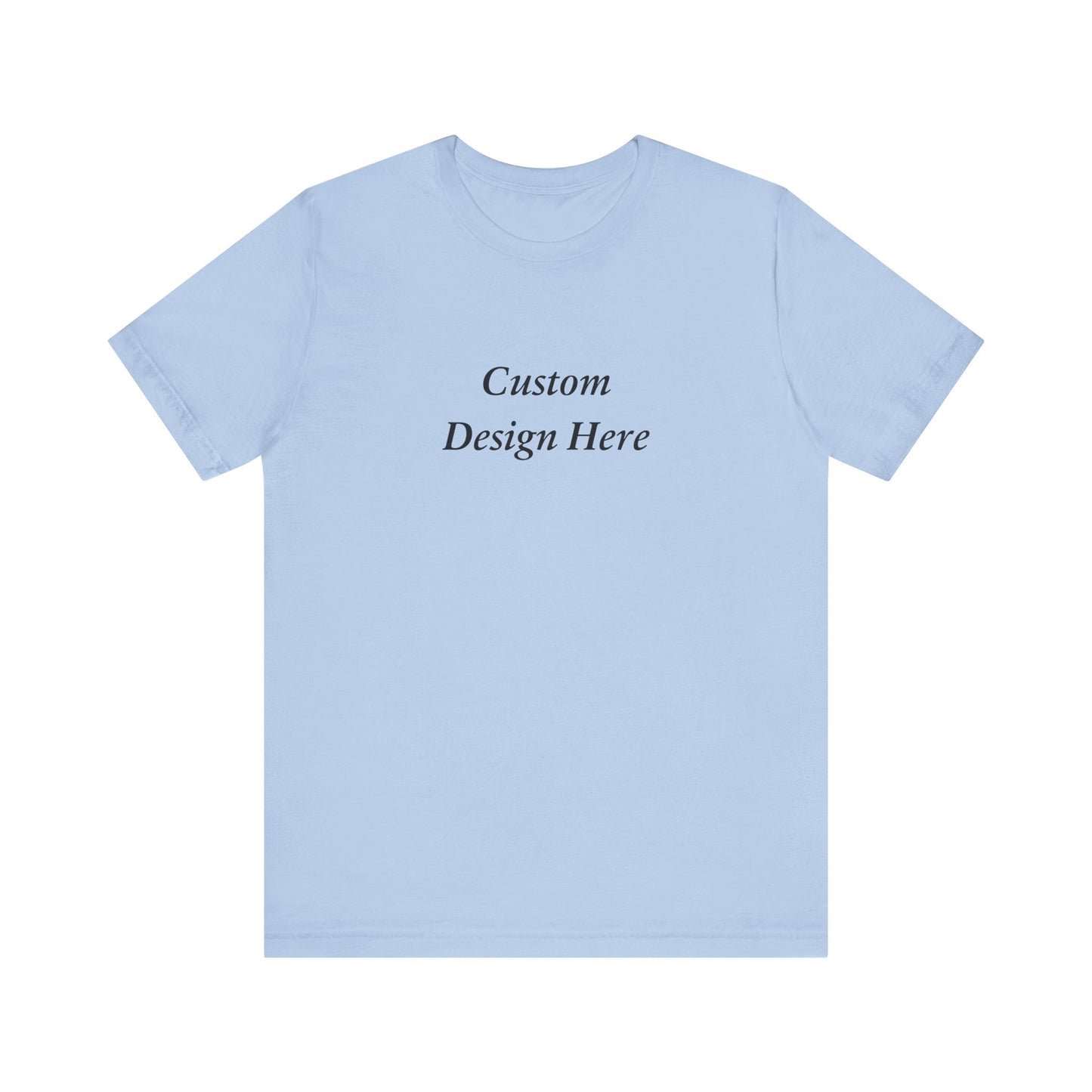 Custom T-Shirt