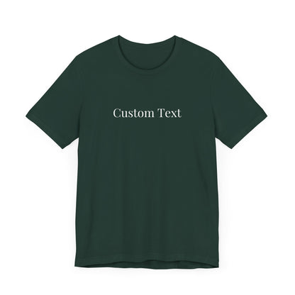 Custom T-Shirt