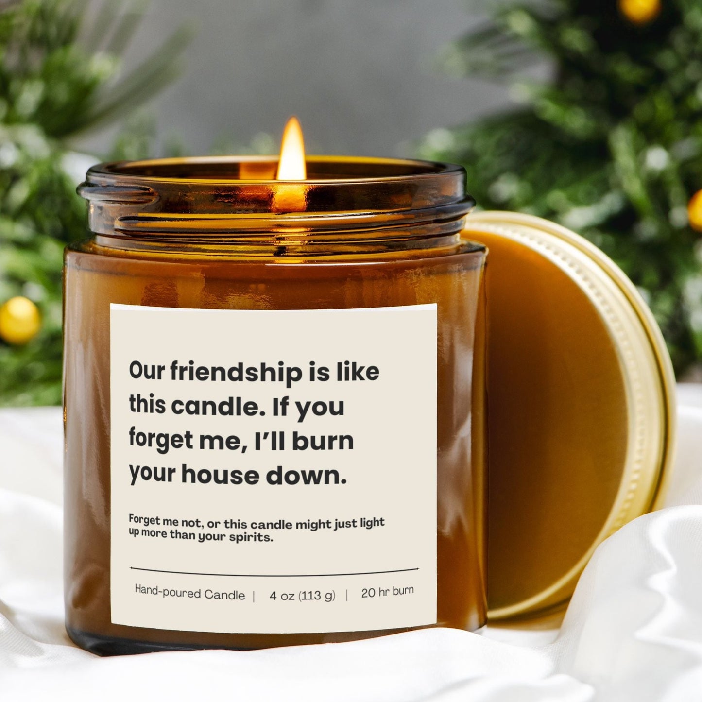 Amber jar friendship candle with funny quote, hand-poured soy wax, perfect humorous gift.