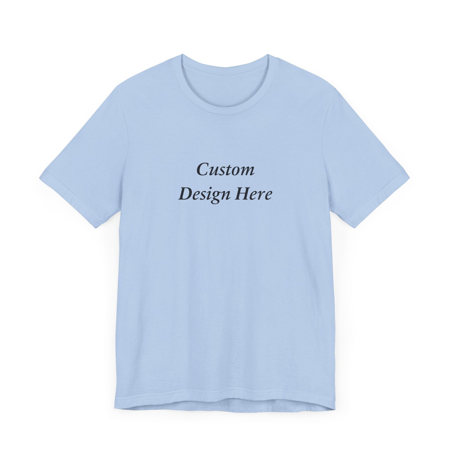 Custom T-Shirt