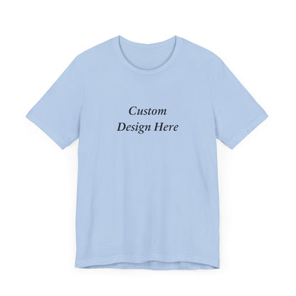 Custom T-Shirt