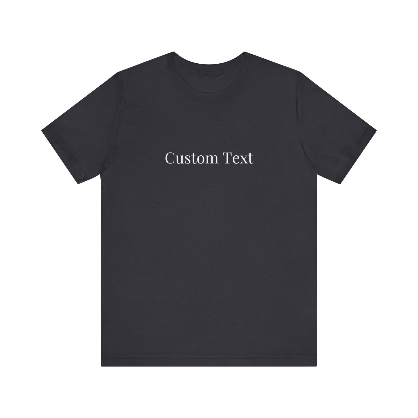 Custom T-Shirt