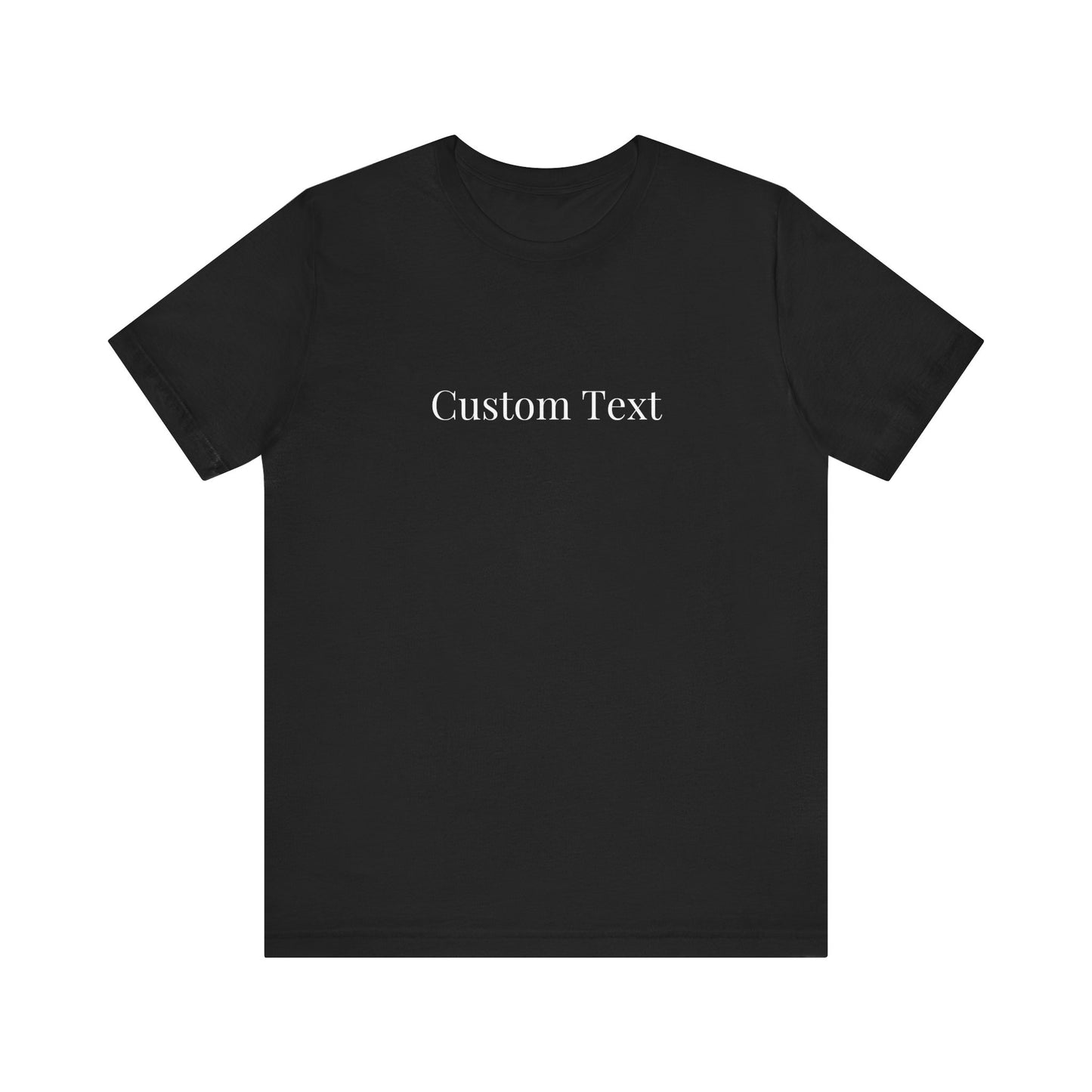 Custom T-Shirt