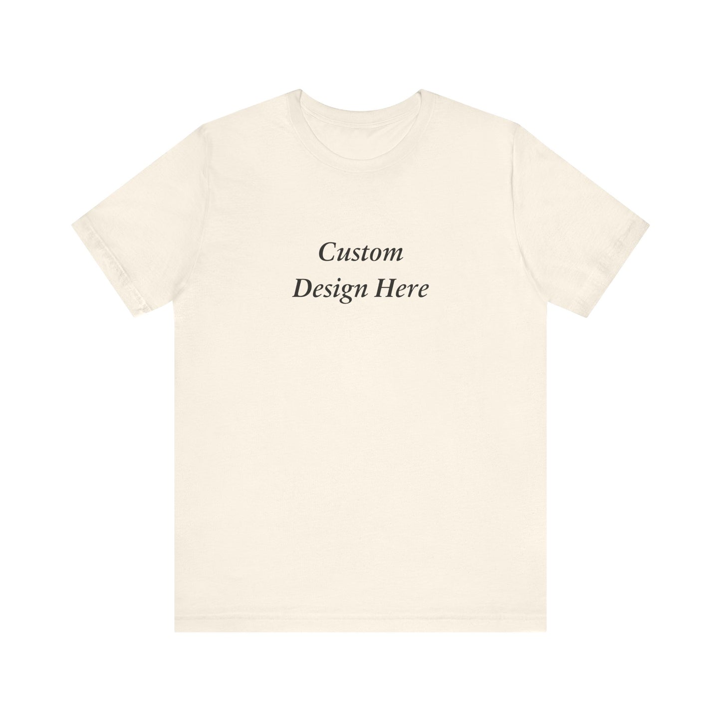 Custom T-Shirt