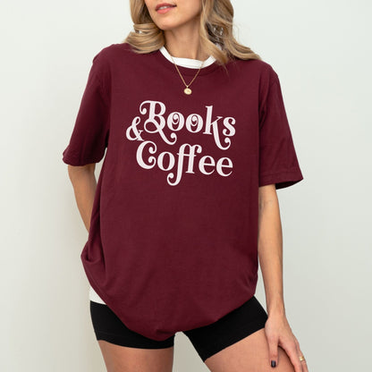 Books and coffee shirt with cozy, coffee-inspired design for book lovers.