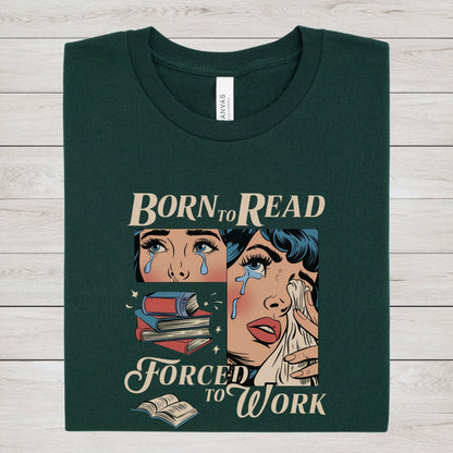 Comic-style “Born to Read, Forced to Work” t-shirt with crying girl, stacked books, and vintage pop-art design.