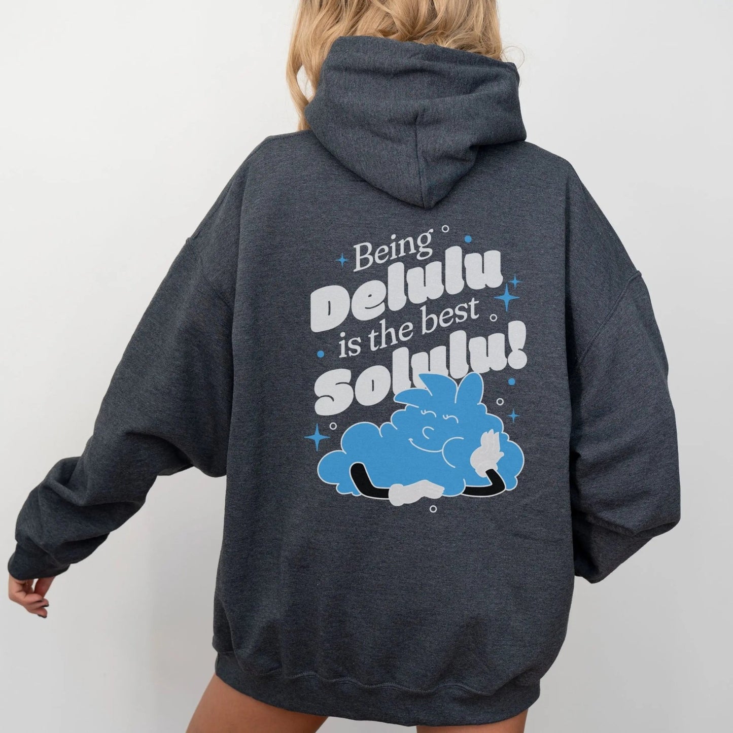 Delulu is the Best Solulu hoodie, playful cloud, Y2K fashion, casual wear, quirky style.