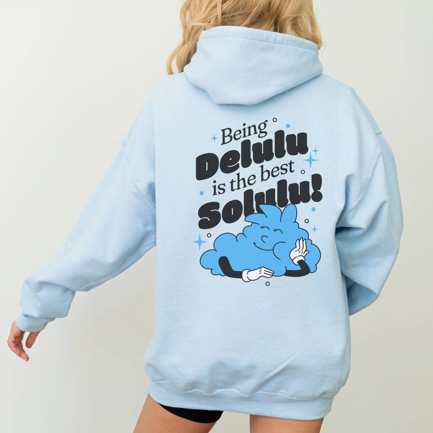 Delulu is the Best Solulu hoodie, playful cloud, Y2K fashion, casual wear, quirky style.