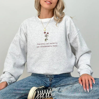 Cozy sweatshirt with Jane Austen quote and floral design, perfect literary gift.