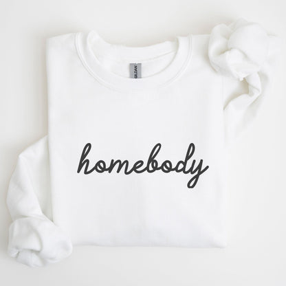 “Homebody” sweatshirt with minimalist script design — cozy neutral crewneck perfect for introverts and lovers of slow days.