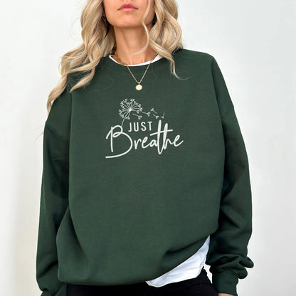 "Just Breathe" sweatshirt from That Cozy Vibe, perfect for mindfulness and wellness.