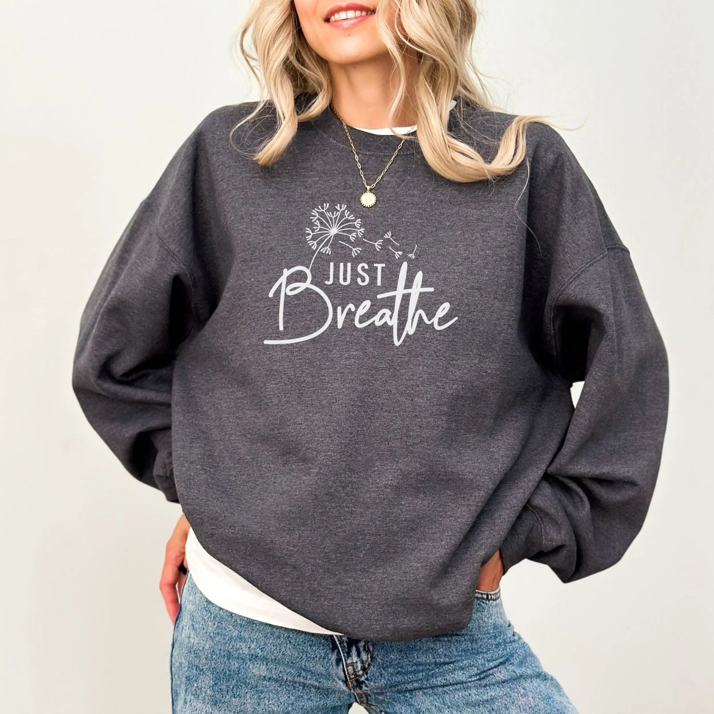 "Just Breathe" sweatshirt from That Cozy Vibe, perfect for mindfulness and wellness.