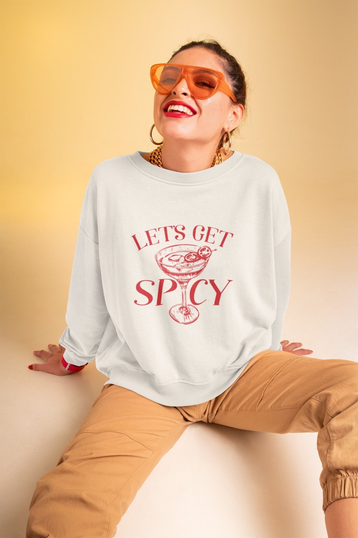 Let's Get Spicy cocktail-themed sweatshirt in 6 colors.