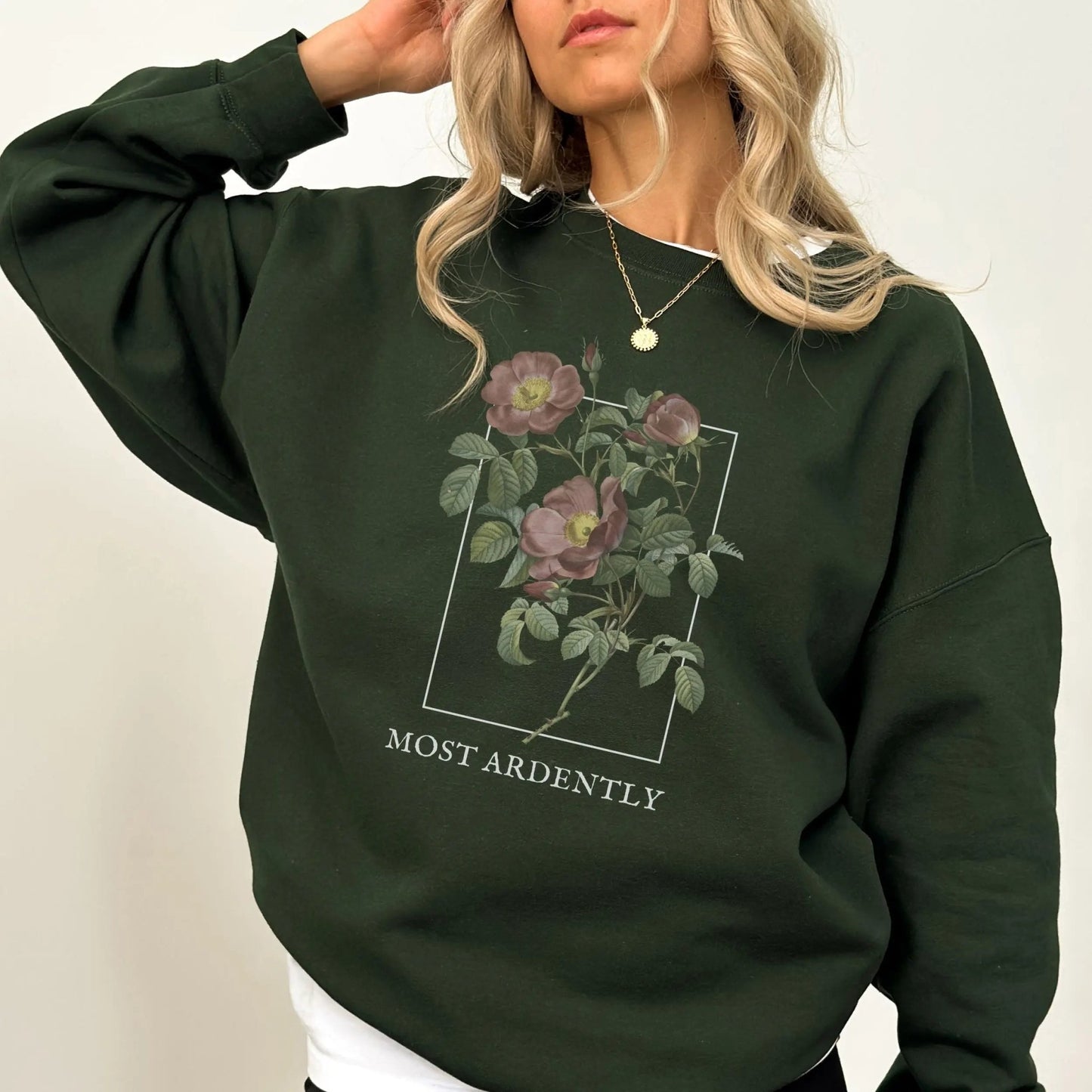 Most Ardently sweatshirt with floral design, 50/50 blend, Pride and Prejudice theme, 8 colors.