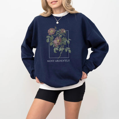 Most Ardently sweatshirt with floral design, 50/50 blend, Pride and Prejudice theme, 8 colors.