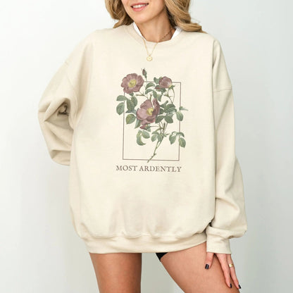 Most Ardently sweatshirt with floral design, 50/50 blend, Pride and Prejudice theme, 8 colors.