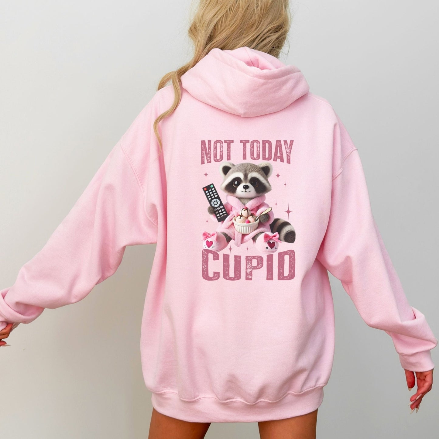 Not Today Cupid hoodie with a funny raccoon graphic, cozy and sassy Valentine's Day humor apparel.