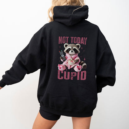 Not Today Cupid hoodie with a funny raccoon graphic, cozy and sassy Valentine's Day humor apparel.